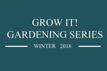 Grow It Gardening Series
