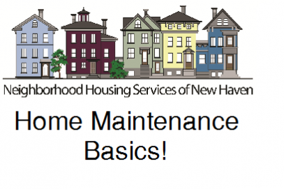 Neighborhood Housing Services Of New Haven S Home Maintenance Basics Welcome To Westville